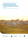 O monitoramento da cadeia de fornecedores de gado no Cerrado – uma necessária agenda em expansão (outubro/2021)