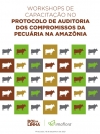 Workshops de Capacitação dos Frigoríficos - Compromissos da Pecuária na Amazônia 2021