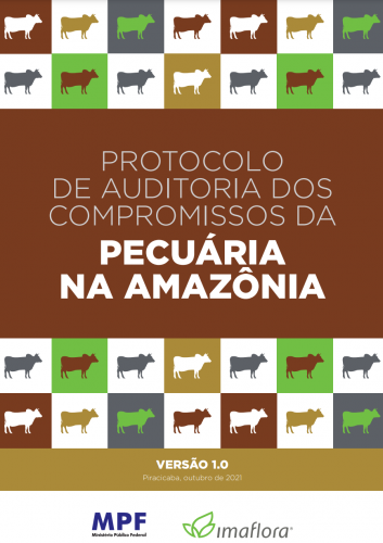 Protocol for the Monitoring of Cattle Suppliers in the Amazon is available on the website